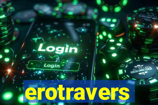 erotravers