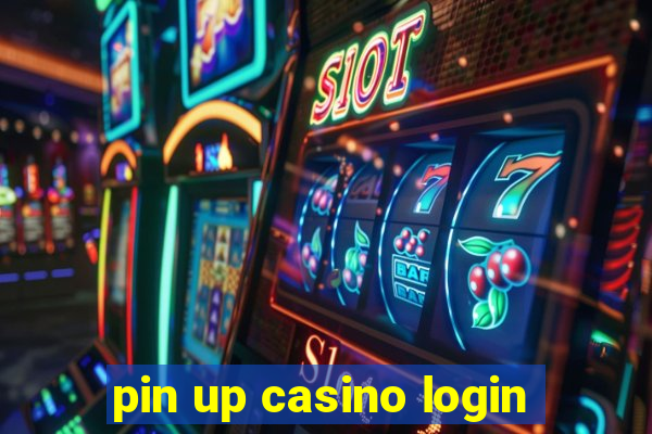 pin up casino login