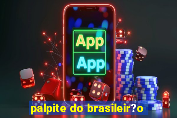 palpite do brasileir?o