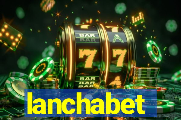 lanchabet