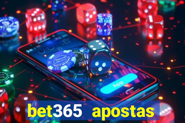 bet365 apostas online futebol