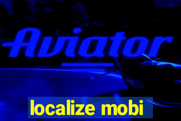 localize mobi