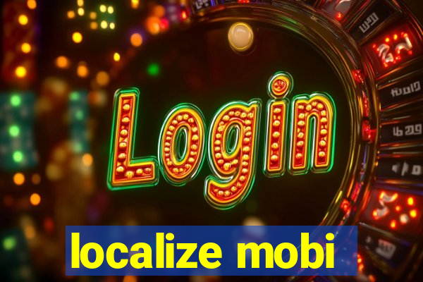 localize mobi