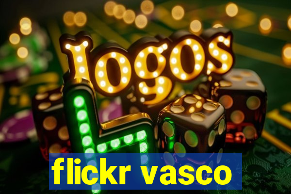 flickr vasco