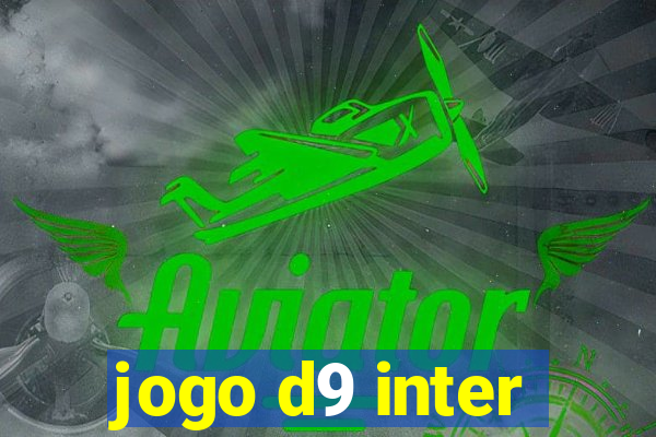 jogo d9 inter