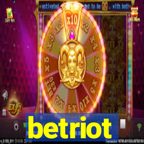 betriot