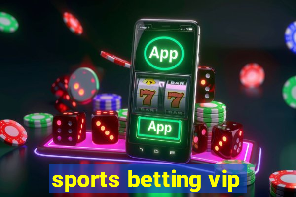 sports betting vip