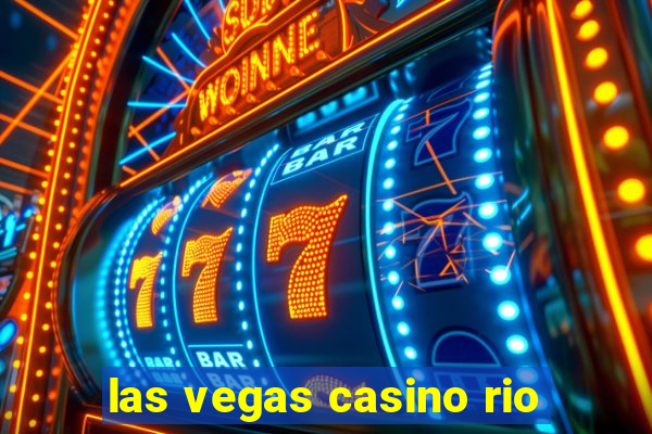 las vegas casino rio