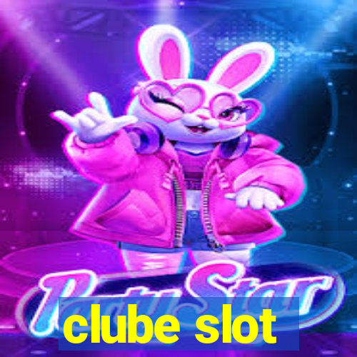 clube slot