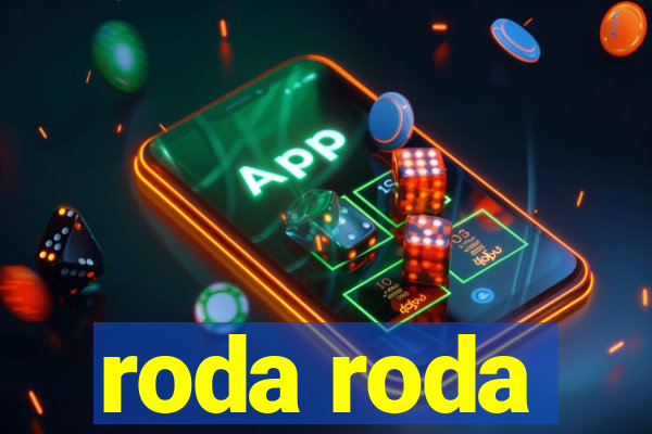 roda roda