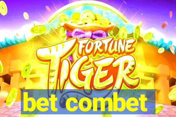 bet combet