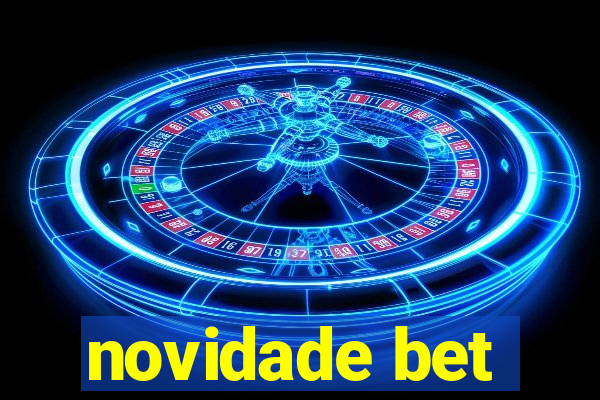 novidade bet