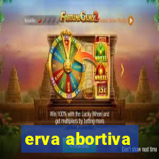 erva abortiva