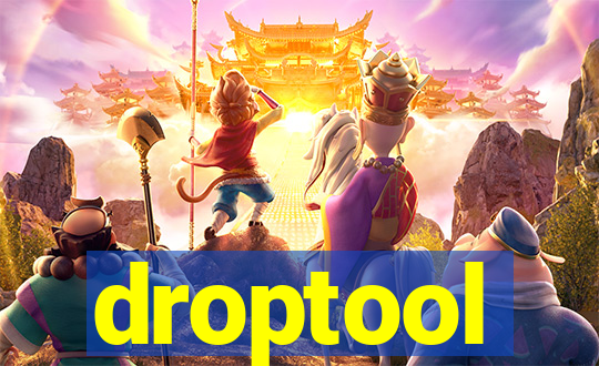 droptool