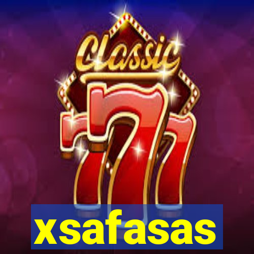 xsafasas