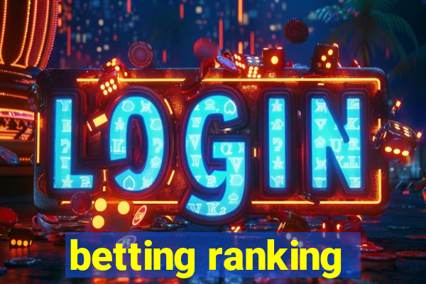 betting ranking