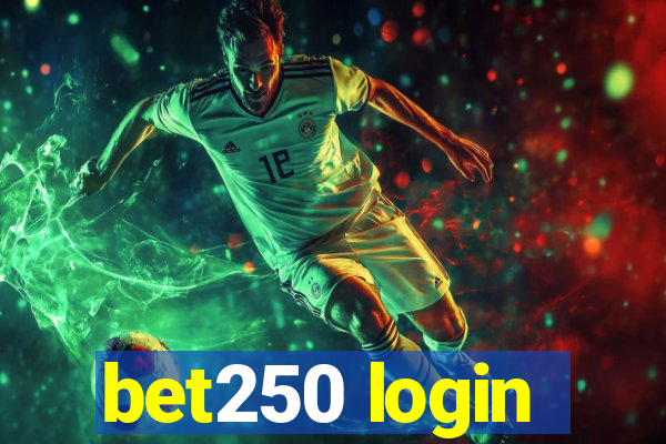 bet250 login