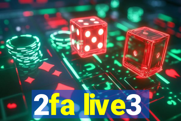 2fa live3