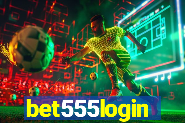 bet555login