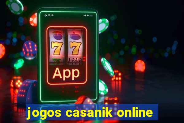 jogos casanik online