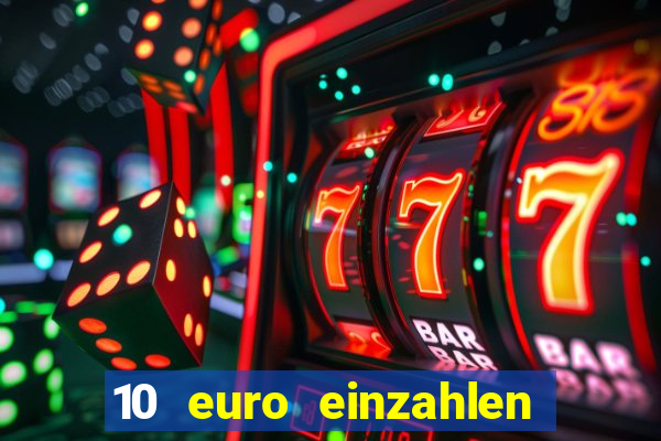 10 euro einzahlen 50 euro spielen casino 2020