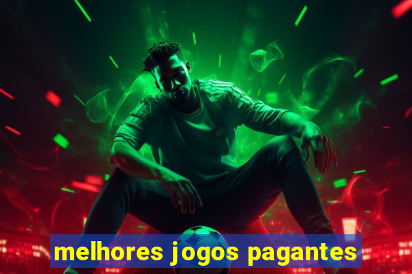 melhores jogos pagantes