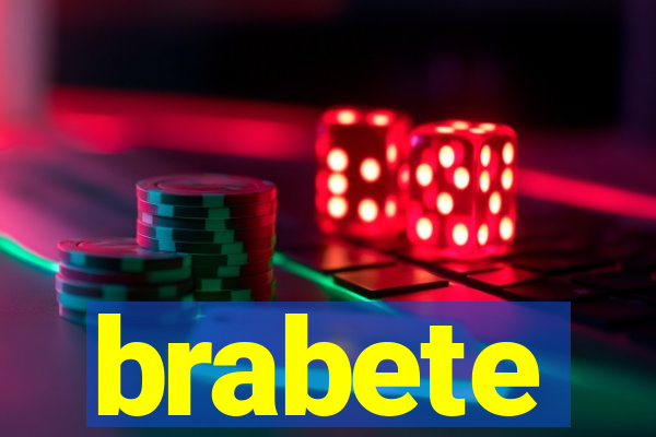 brabete