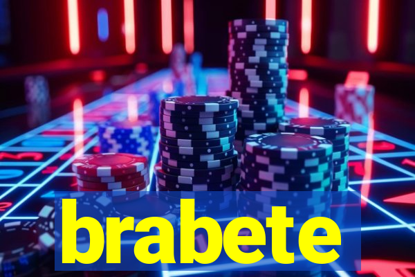 brabete