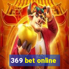 369 bet online