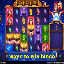 ways to win bingo