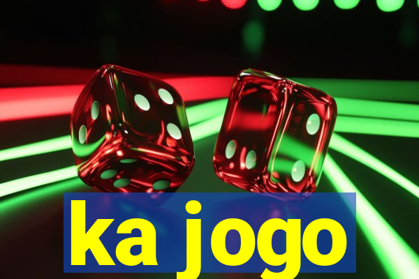 ka jogo