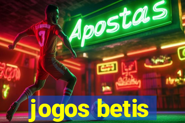 jogos betis