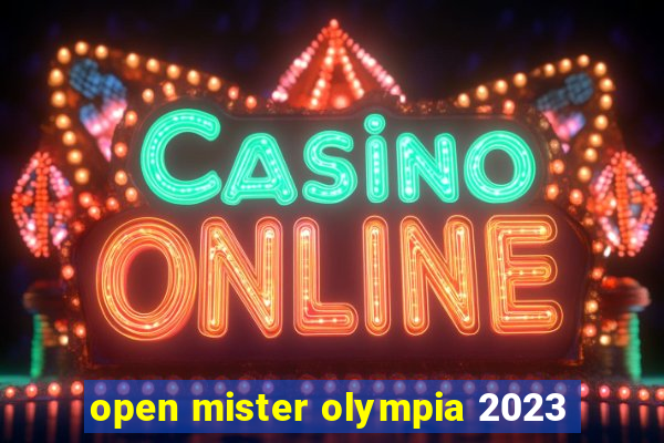 open mister olympia 2023