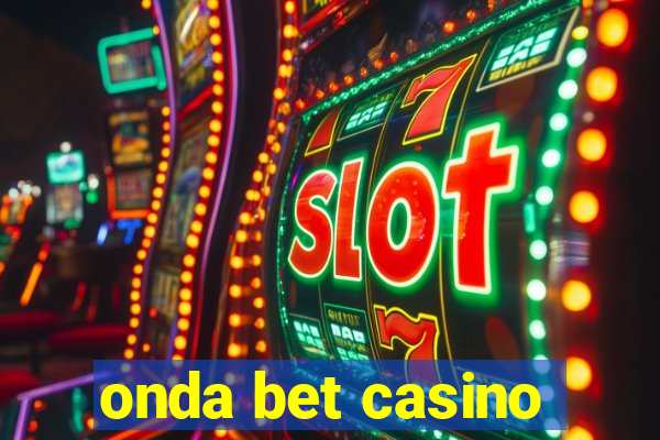 onda bet casino