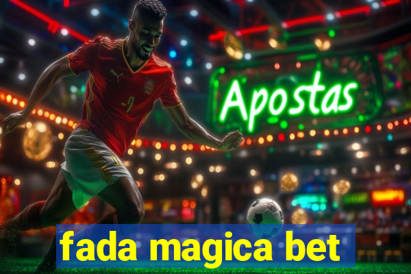 fada magica bet