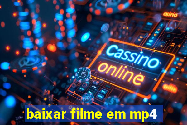 baixar filme em mp4