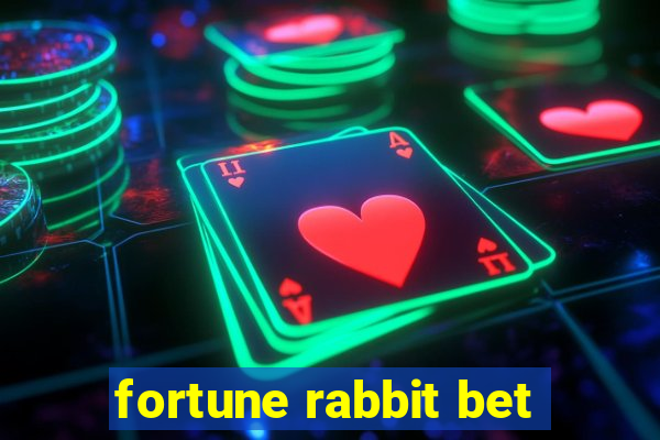 fortune rabbit bet