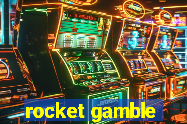 rocket gamble