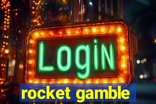 rocket gamble