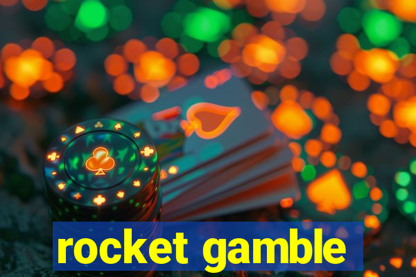 rocket gamble