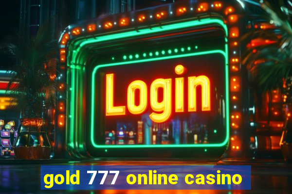 gold 777 online casino