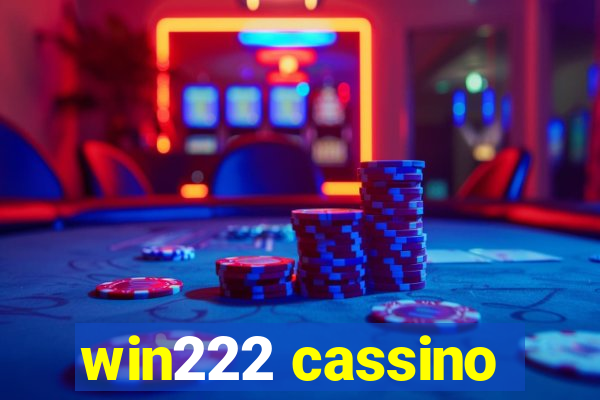 win222 cassino