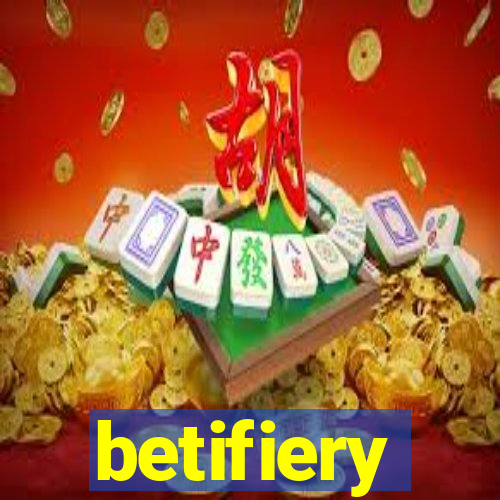 betifiery