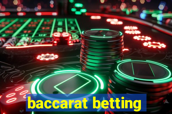 baccarat betting