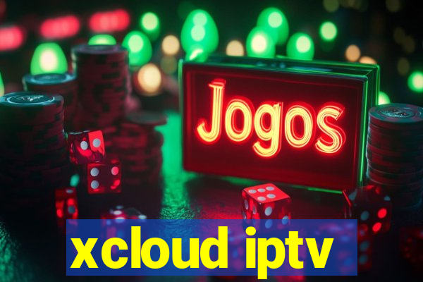 xcloud iptv