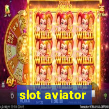 slot aviator