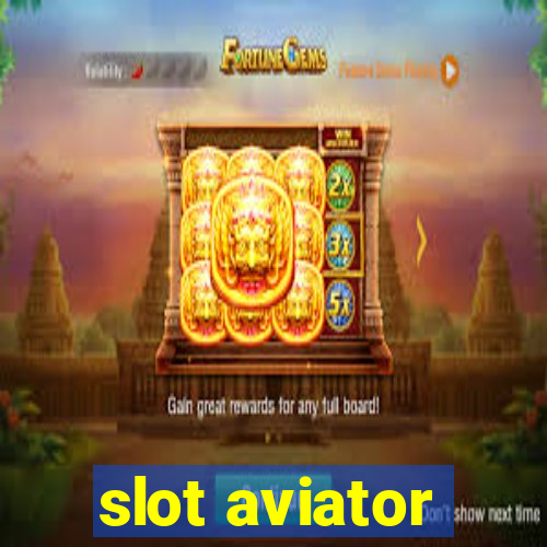 slot aviator