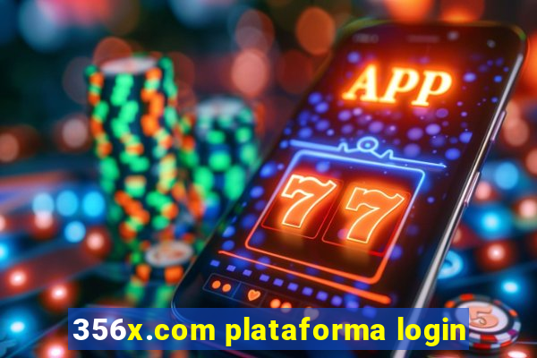 356x.com plataforma login