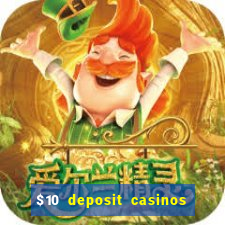 $10 deposit casinos with paysafecard