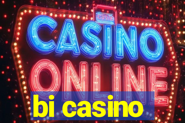 bi casino